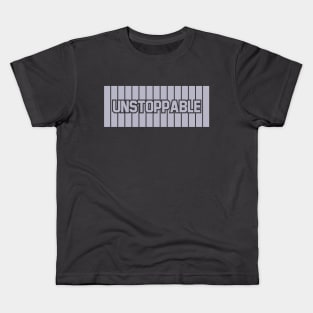 Unstoppable Kids T-Shirt